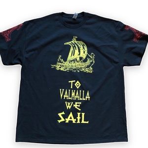 Viking t shirt XXL size to Valhalla we sail mjolnir